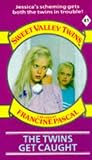 Pascal, Francine: The Twins Get Caught