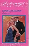 Chastain, Sandra: Firebrand Chastain, Sandra: Firebrand