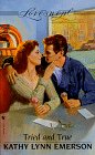 Emerson, Kathy Lynn: Tried and True Emerson, Kathy Lynn: Tried and True