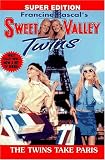 Pascal, Francine: The Twins Take Paris Pascal, Francine: The Twins Take Paris