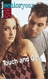 Pascal, Francine: Touch and Go Pascal, Francine: Touch and Go