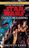 Zahn, Timothy: Dark Force Rising Zahn, Timothy: Dark Force Rising