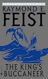 Feist, Raymond E.: The King's Buccaneer Feist, Raymond E.: The King's Buccaneer