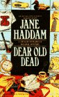 Dear Old Dead by Jane Haddam