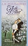 Montgomery, L. M.: At the Altar : Matrimonial Tales Montgomery, L. M.: At the Altar : Matrimonial Tales