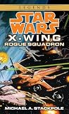 Stackpole, Michael A.: Rogue Squadron Stackpole, Michael A.: Rogue Squadron