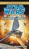 Stackpole, Michael A.: Wedge's Gamble Stackpole, Michael A.: Wedge's Gamble