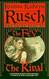 Rusch, Kristine K.: The Rival