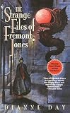 Day, Dianne: The Strange Files of Fremont Jones