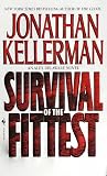 Kellerman, Jonathan: Survival of the Fittest