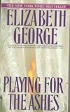 George, Elizabeth: Playing for the Ashes George, Elizabeth: Playing for the Ashes
