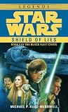 Kube-McDowell, Michael P.: Shield of Lies