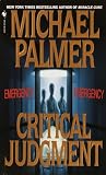 Palmer, Michael: Critical Judgment