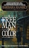 Hambly, Barbara: A Free Man of Color Hambly, Barbara: A Free Man of Color