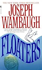 Floaters by Joseph Wambaugh