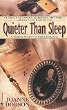 Dobson, Joanne: Quieter Than Sleep Dobson, Joanne: Quieter Than Sleep