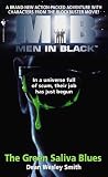 Smith, Dean Wesley: The Green Saliva Blues Smith, Dean Wesley: The Green Saliva Blues
