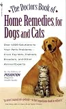 Prevention Magazine Health Books: The Doctors Book of Home Remedies for Dogs and Cats Prevention Magazine Health Books: The Doctors Book of Home Remedies for Dogs and Cats