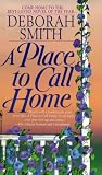 Smith, Deborah: A Place to Call Home