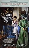 Barron, Stephanie: Jane and the Wandering Eye Barron, Stephanie: Jane and the Wandering Eye
