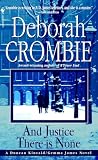 Crombie, Deborah: And Justice There Is None Crombie, Deborah: And Justice There Is None