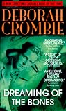 Crombie, Deborah: Dreaming of the Bones Crombie, Deborah: Dreaming of the Bones