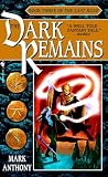 Anthony, Mark: The Dark Remains Anthony, Mark: The Dark Remains