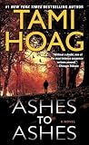 Hoag, Tami: Ashes to Ashes Hoag, Tami: Ashes to Ashes
