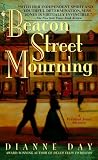 Day, Dianne: Beacon Street Mourning : A Fremont Jones Mystery Day, Dianne: Beacon Street Mourning : A Fremont Jones Mystery