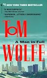 Wolfe, Tom: A Man in Full Pt. 1 : A Novel Wolfe, Tom: A Man in Full Pt. 1 : A Novel