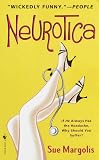 Margolis, Sue: Neurotica Margolis, Sue: Neurotica