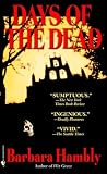 Hambly, Barbara: Days of the Dead
