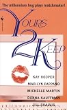 Pappano, Marilyn: Yours 2 Keep Pappano, Marilyn: Yours 2 Keep