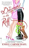 Carmichael, Emily: Diamond in the Ruff Carmichael, Emily: Diamond in the Ruff