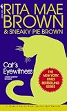 Brown, Rita Mae: Cat's Eyewitness Brown, Rita Mae: Cat's Eyewitness