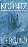 Koontz, Dean R.: Icebound Koontz, Dean R.: Icebound