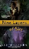 Williams, Liz: Nine Layers of Sky Williams, Liz: Nine Layers of Sky