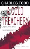 Todd, Charles: A Cold Treachery Todd, Charles: A Cold Treachery