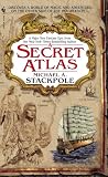 Stackpole, Michael A.: A Secret Atlas Stackpole, Michael A.: A Secret Atlas