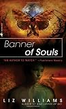 Williams, Liz: Banner of Souls Williams, Liz: Banner of Souls