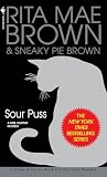Brown, Sneaky Pie: Sour Puss Brown, Sneaky Pie: Sour Puss