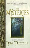 Tuttle, Lisa: The Mysteries Tuttle, Lisa: The Mysteries