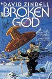 Zindell, David: The Broken God