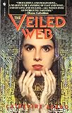 Asaro, Catherine: The Veiled Web Asaro, Catherine: The Veiled Web