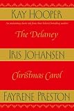 The Delaney Christmas Carol (0553802879) by Johansen, Iris Johansen, Iris: The Delaney Christmas Carol