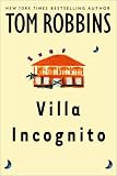 Robbins, Tom: Villa Incognito Robbins, Tom: Villa Incognito