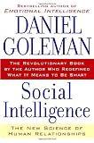 Goleman, Daniel: Social Intelligence: The New Science of Human Relationships Goleman, Daniel: Social Intelligence: The New Science of Human Relationships