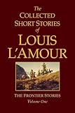 L'Amour, Louis: The Collected Short Stories of Louis L'amour L'Amour, Louis: The Collected Short Stories of Louis L'amour