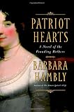 Hambly, Barbara: Patriot Hearts: A Novel of the Founding Mothers