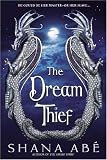 Abe, Shana: The Dream Thief